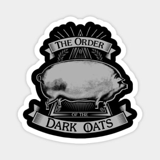 The Order Of The Dark Oats Magnet