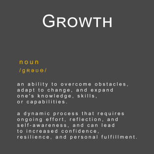 Motivational Word: Growth T-Shirt