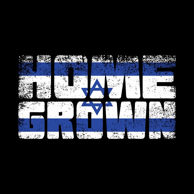 Home Grown Israeli Flag by ThyShirtProject - Affiliate