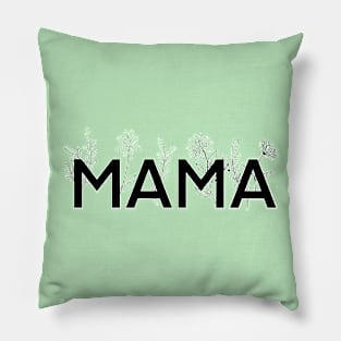 Mama floral Pillow