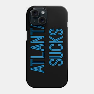 Atlanta Sucks - Black/Carolina Blue (Carolina) Phone Case