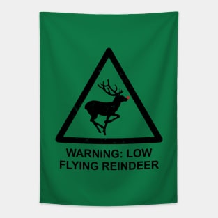 Warning: Low Flying Reindeer Tapestry