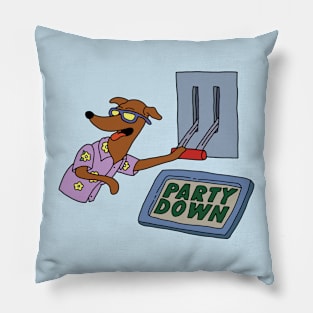 PARTY DOWN Pillow