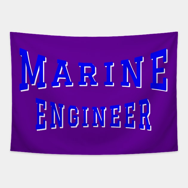 Marine Engineer in Blue Color Text Tapestry by The Black Panther