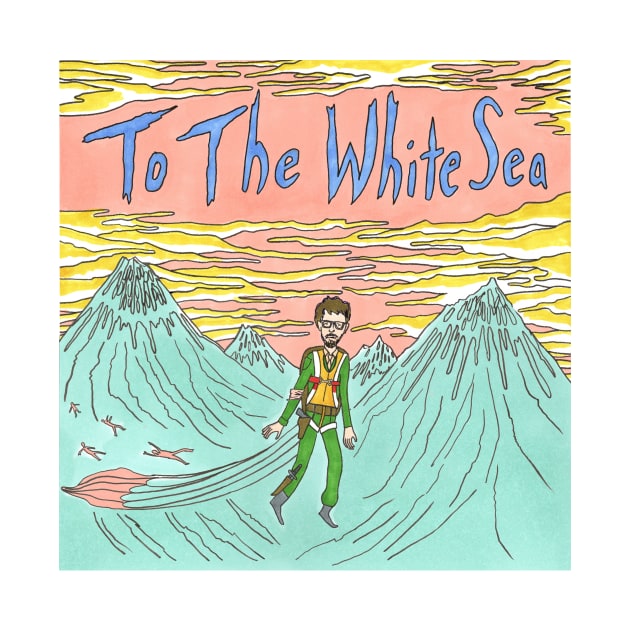To the White Sea - Artwork (Full Color) by To The White Sea