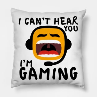 I Can't Hear You I'm Gaming Funny Gaming Emoji Wearing A Headset Pillow