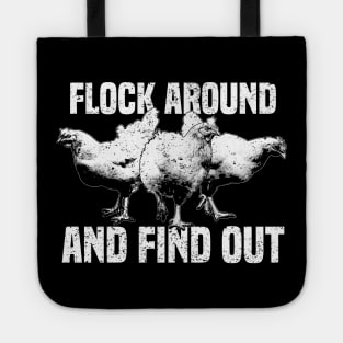 Funny Aggro Chickens - Flock Around And Find Out Tote