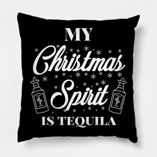 My Christmas spirit is tequila, Funny Christmas pun, Alcohol holiday humour Pillow