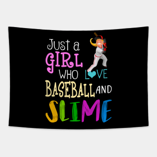 Just A Girl Who Loves Baseball And Slime Tapestry