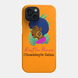 Rest in power Oluwatoyin Salau, toyin salau Phone Case