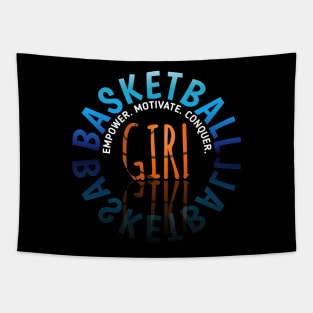 Empower Motivate Conquer - Basketball Girl - Sports Saying Motivational Quote Tapestry