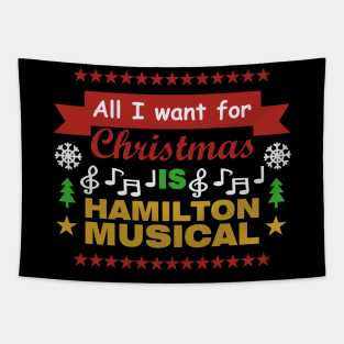 all i want for christmas is hamilton musical Tapestry