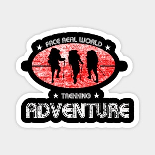 Trekking and Hiking Adventure funny world Magnet