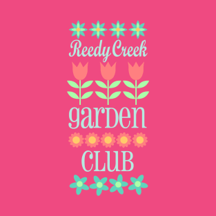 Reedy Creek Garden Club T-Shirt