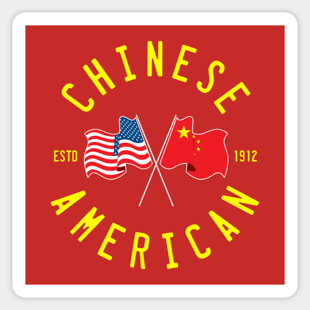 CHINESE AMERICAN - Chinese American - Sticker