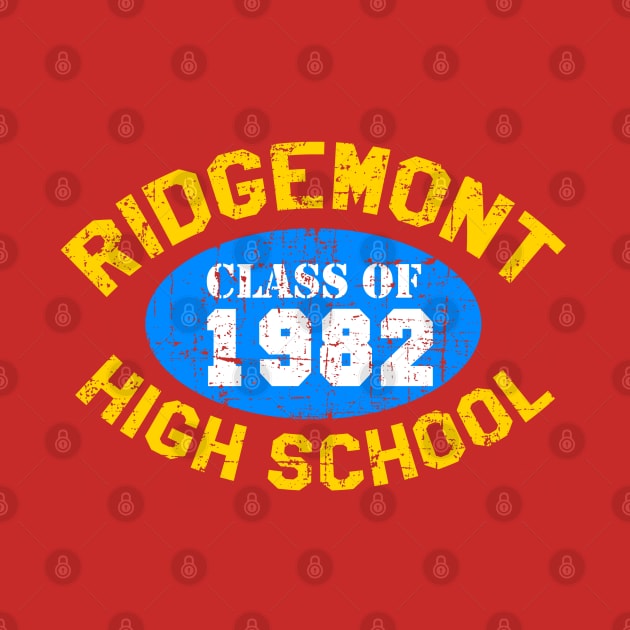 Ridgemont High Class of 1982 distressed by hauntedjack