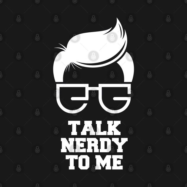 Talk Nerdy To Me by Issho Ni