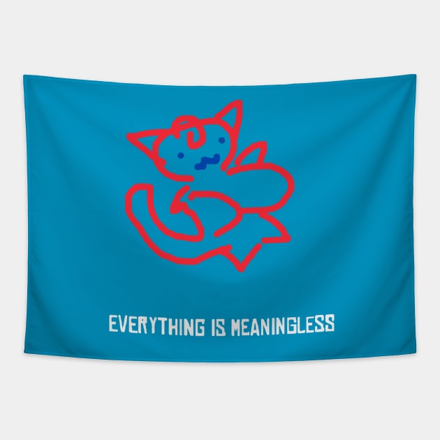 Everything is meaningless Tapestry by KO'd Tako