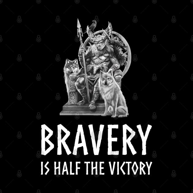 God Odin - Bravery Is Half The Victory - Viking Mythology by Styr Designs