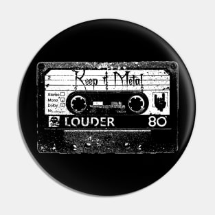 Audio Tape Cassette-Retro-Metal-Rock-Louder Pin