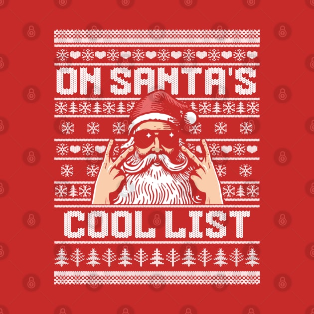 On Santa's Cool List - Funny Ugly Christmas Sweater Xmas by OrangeMonkeyArt