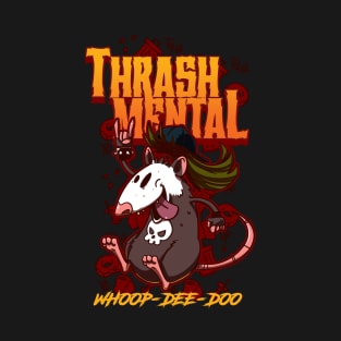 Thrash Mental Possum T-Shirt