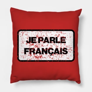 I speak French - France language Pillow