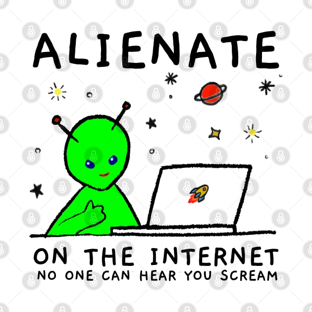 Alienate On The internet by TJWDraws