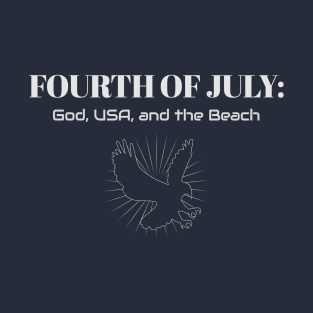 Fourth of July - God, USA, and the Beach Great for 4th of July Christian Summer Beach T-Shirt