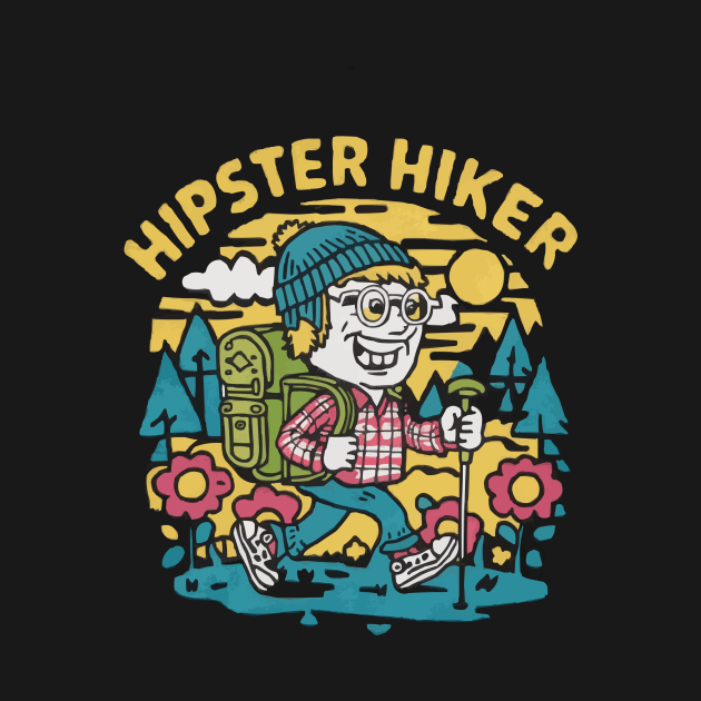 The hipster hiker funny hiker shirt by ARTA-ARTS-DESIGNS