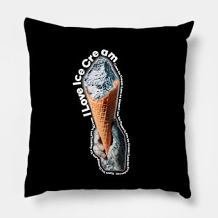 I love ice cream Pillow