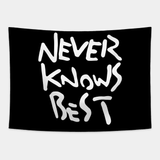 Never Knows Best Tapestry