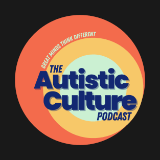 The Autistic Culture Podcast T-Shirt