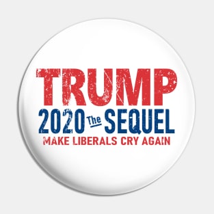 Vintage Trump 2020 The Sequel Pin