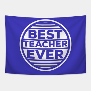 Best Teacher Ever Tapestry