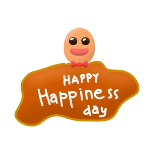 Happy day t-shirt T-Shirt