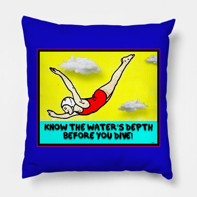 DIVE CAREFULLY AND WATCH FOR ALLIGATORS Pillow by PETER J. KETCHUM ART SHOP