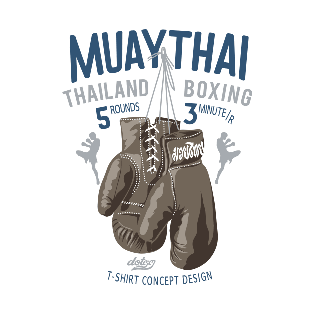 Muay Thai - Thailand Boxing by dotdotdotstudio