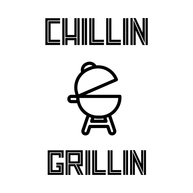 Chillin And Grillin Black BBQ by SartorisArt1