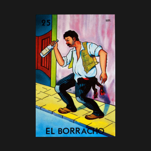 el borracho loteria mexicana loteria mexicana hoodie teepublic
