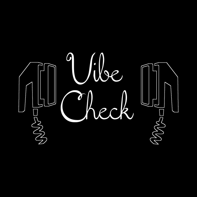 Vibe Check by godtierhoroscopes