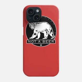 Not a Beer Phone Case