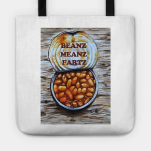 Can of Beans - Beanz, Meanz, Fartz Tote