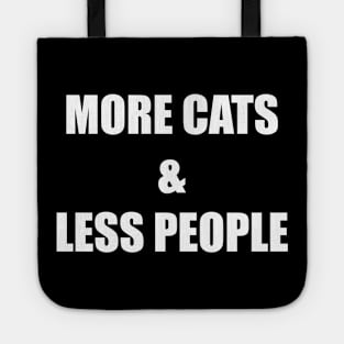 More Cats & Less People Tote