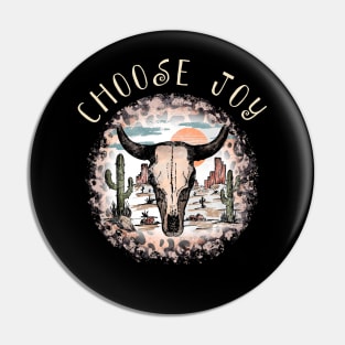 Choose Joy Bull Skull Desert Pin