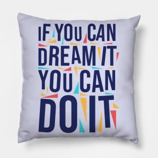you can do it Pillow