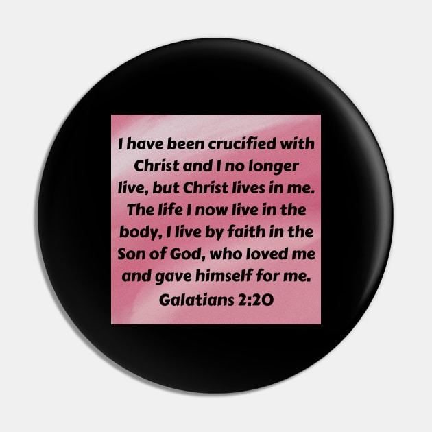 Bible Verse Galatians 2:20 Pin by Prayingwarrior