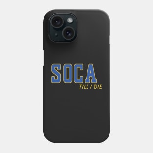 Soca Till I Die Word Art - Soca Music - Soca Mode Phone Case