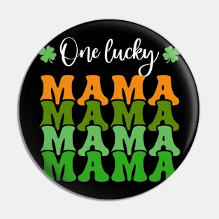 One Lucky Mama Cute St Patricks Day Mom For Women Pin