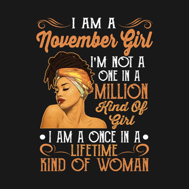 Disover I'm A November Girl Black Women - November Girl - November Girl - T-Shirt